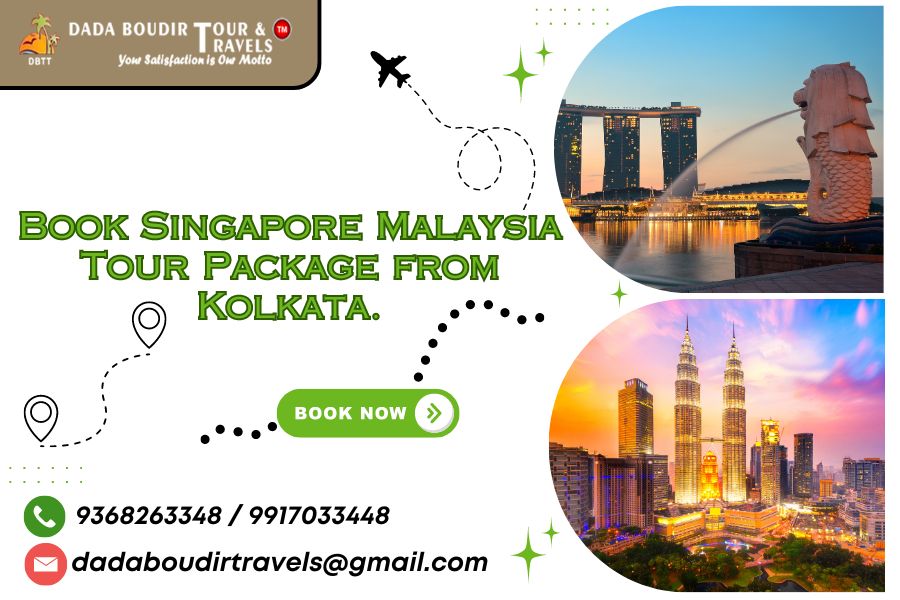 Book Singapore Malaysia Tour Package from Kolkata