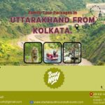 Family Tour Packages in Uttarakhand from Kolkata