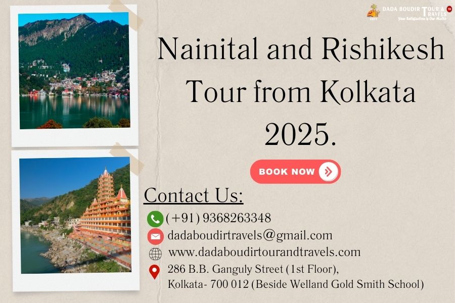 Nainital and Rishikesh Tour from Kolkata 2025