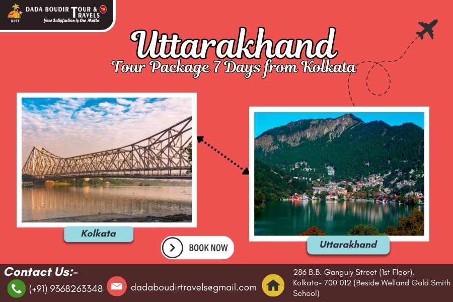 Uttarakhand Tour Package 7 Days from Kolkata